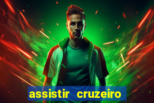 assistir cruzeiro ao vivo futemax